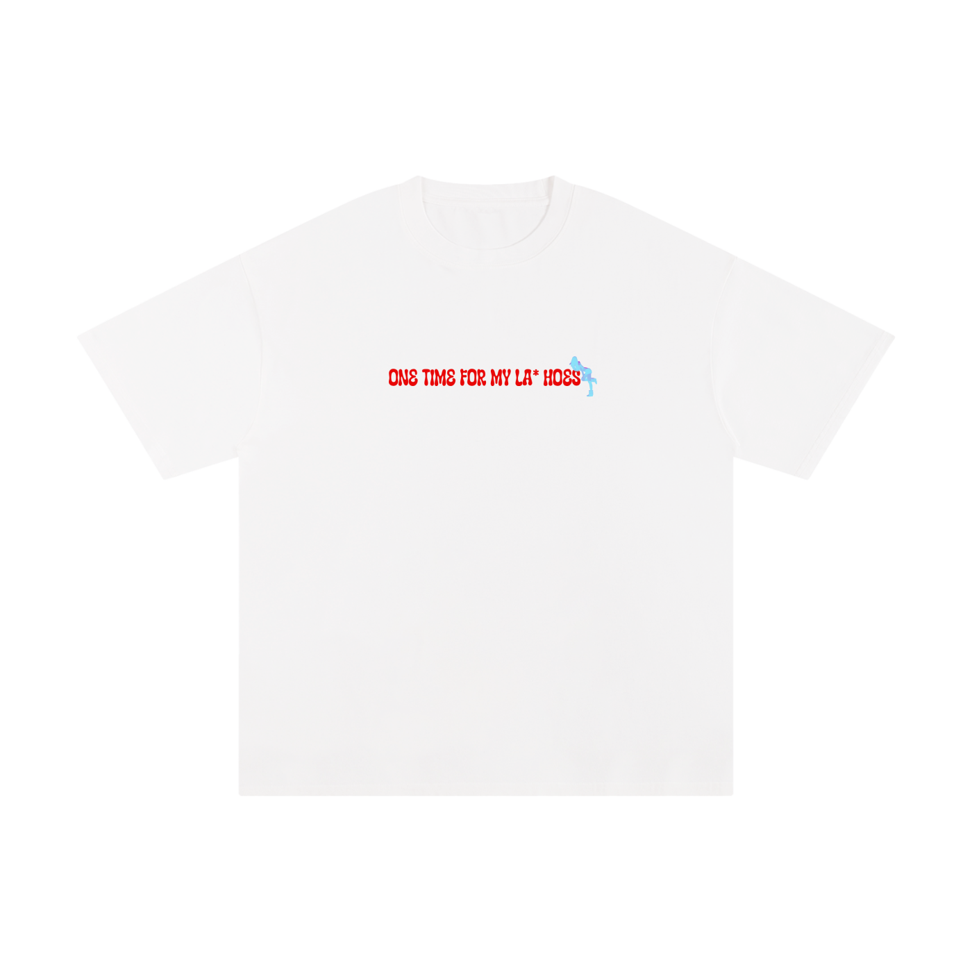 White la*mar One Time For My LA* Hoes tee